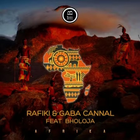 Download Mp3: Rafiki & Gaba Cannal – Afrika Ft. Bholoja
