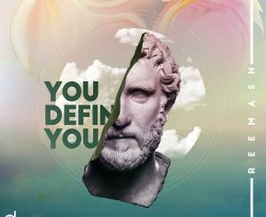 Download EP: Reemash – You Define You