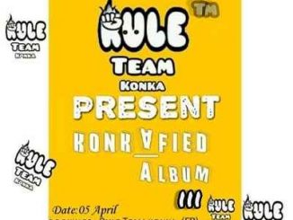 Download EP: Rule Team Konka – Konkafied lll