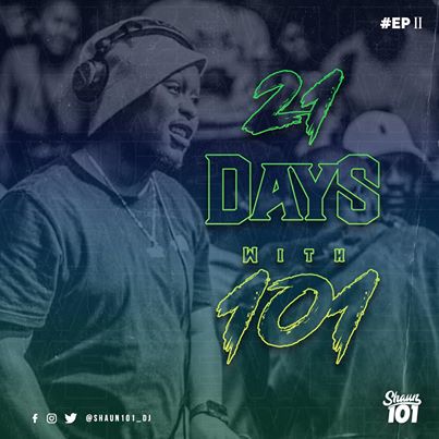 Download Mp3: Shaun101 – 21 days with shaun101 (Episode 02)