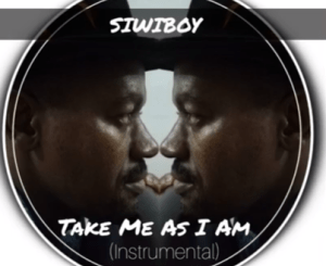 Download Mp3 SiwiBoy – Take Me As I Am