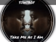 Download Mp3 SiwiBoy – Take Me As I Am