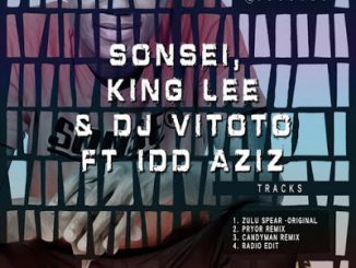 Download Mp3: Sonsei, King Lee, DJ Vitoto – Zulu Spear Ft. Idd Aziz (Candy Man Remix)