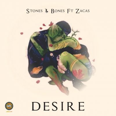 Stones & Bones – Desire Ft. Zacas (DJ Mix)