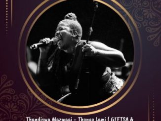 Thandiswa Mazwaai – Thongo Lam (GIFTSA & Deeper Reasoning Remake)