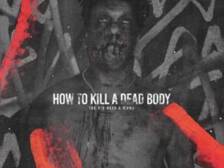 The Big Hash – How To Kill A Dead Body Ft. Flvme (J Molley Diss)