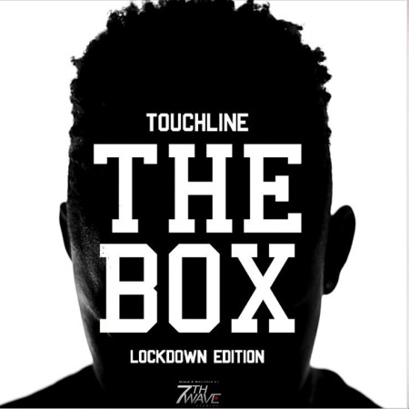 Download Mp3: Touchline – The Box Freestyle (Lockdown Edition)