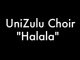 UniZulu Choir Halala Syanibongela