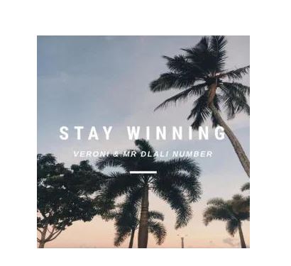 Veroni & Mr Dlali Number – Stay Winning Mp3 Download