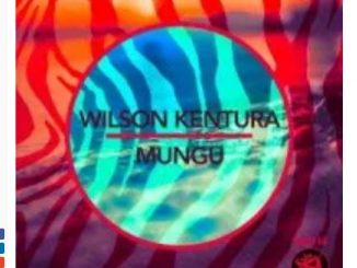 Wilson Kentura – Mungu