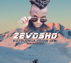 Zevosho – Kuzolunga (Slow Jam)