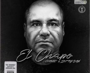 Ghoust – El Chapo Ft. IMP Tha Don