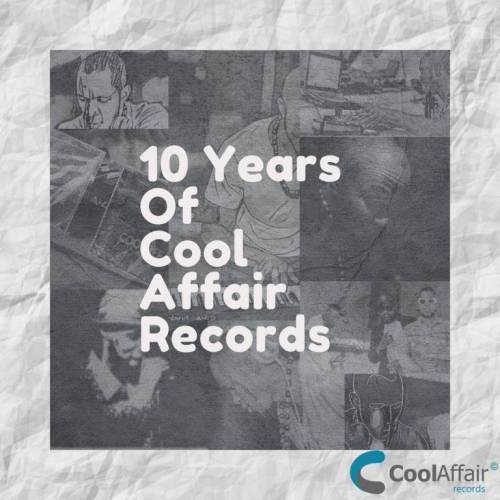 10 Years Of Cool Affair Records