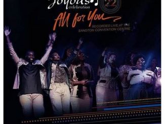 Album: Joyous Celebration 22 – All For You Fakaza Zip Download