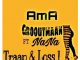 Ama Grooutmaan – Traap & Loss Ft. Nana (Radio Edit) Mp3 Download
