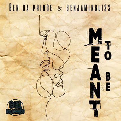 Ben Da Prince & BenjaminBliss – Meant To Be (Vocal Mix)