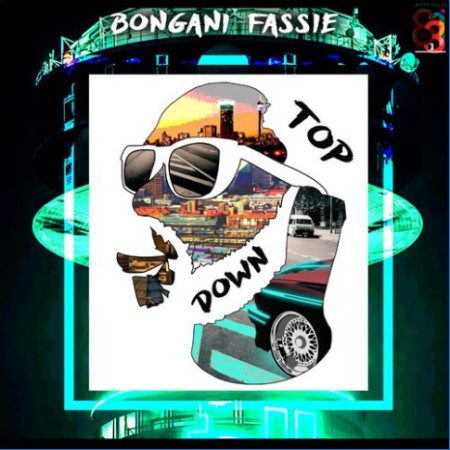 Ep: Bongani Fassie – Top Down