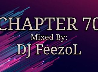 DJ Feezol – Chapter 70 2020