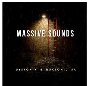 DysFoniK & Roctonic SA Massive Sounds Ep