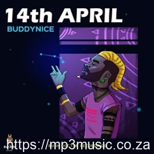 Buddynice – 14th April (Phats De Juvenile Tribal Remix)