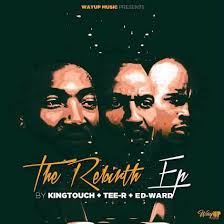 KingTouch, Tee-R & Ed-Ward The Rebirth Ep