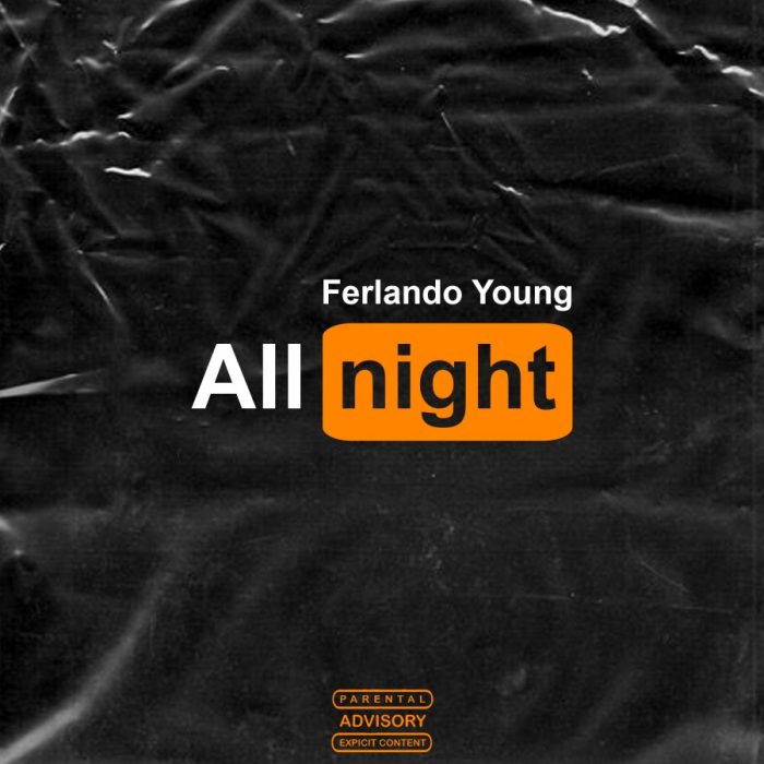 Ferlando Young - All Night