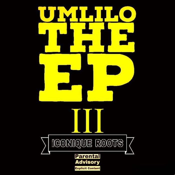 Ep: Iconique Roots – Umlilo The III