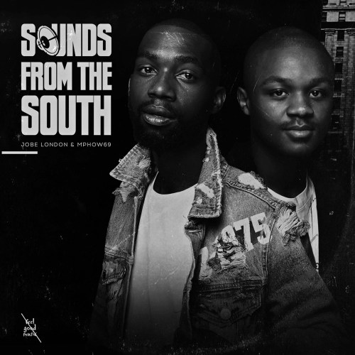 Mphow69 & Jobe London – Sounds from the South (Album Tracklist)