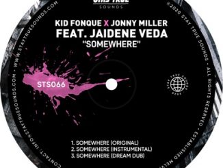 Kid Fonque & Jonny Miller – Somewhere Ft. Jaidene Veda
