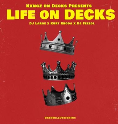 Kings On Decks & Dj FeezoL – Life On Decks