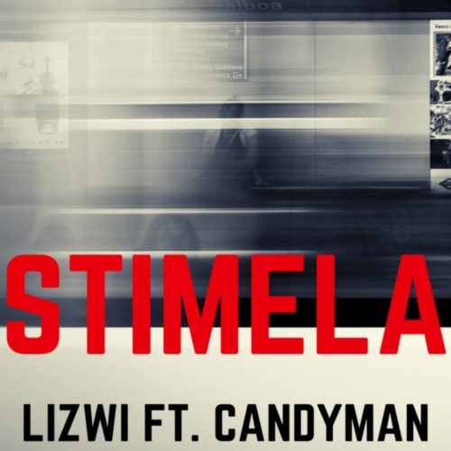 Lizwi – Stimela (Parcel Remix) Ft. Candy Man