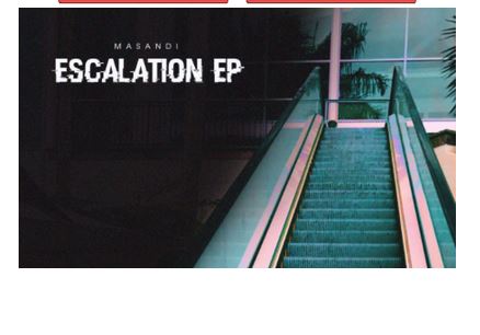 EP: Masandi – Escalation