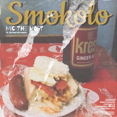 Mic The Most – Smokolo Ft. AirBurn Sounds
