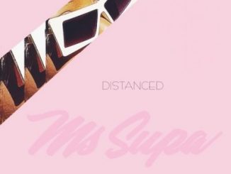 EP: MsSupa – Distanced