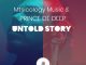 EP: Mtsicology Music & Prince de Deep – Untold Story