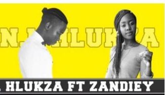 N.I.Hlukza – Valala Ft. Zandiey