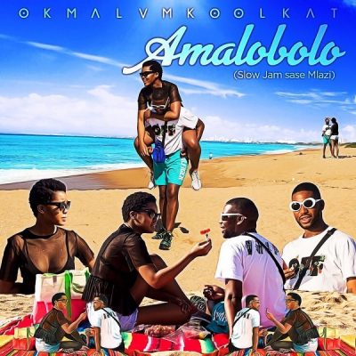Okmalumkoolkat – Amalobolo (Slow Jam Sase Mlazi)