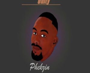 Phekzin – Nhliziyo Ft. Killer, Vida-Soul & Queen B