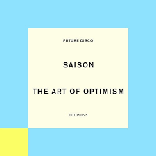 Saison – The Art Of Optimism (Extended Mix)