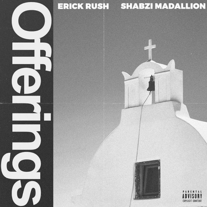 ShabZi Madallion & Erick Rush - Offerings