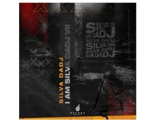 Silva DaDj – I Am Silva DaDj (Version II)
