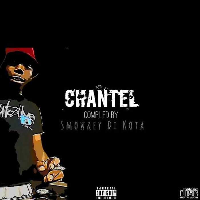 Smowkey Di Kota – Chantel (Extra Sauce Mix)