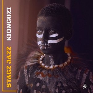 Stagz Jazz – Kiongozi (Original Mix)