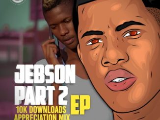 Thebelebe – Jebson Ep 10K Downloads Appreciation Mix