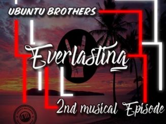 Ubuntu Brothers Everlasting Ep Zip Download