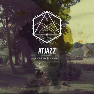 Album: Atjazz – More Than a Remix