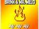 Mr. Melo & Brink – Ay Ay Ay (Official Audio)