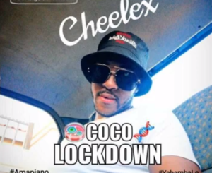 Cheelex – Coco Lockdown