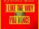 DJ Devoted & Boohlale – I Like The Way You Dance