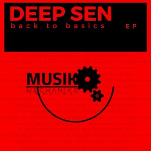 EP: Deep Sen – Back To Basics
